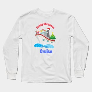 Christmas Cruise Long Sleeve T-Shirt